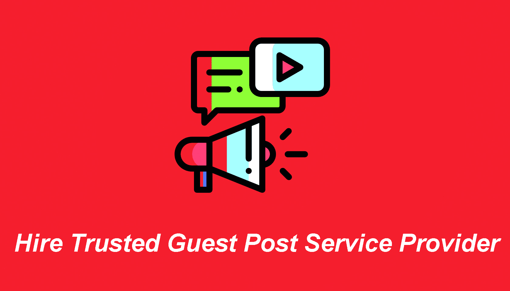 Hire Trusted Guest Post Service Provider
